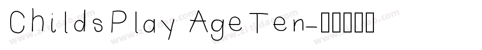 ChildsPlay AgeTen字体转换